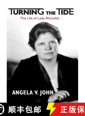 【3-4周达】Turning the Tide: The Life of Lady Rhondda [9781909844728]