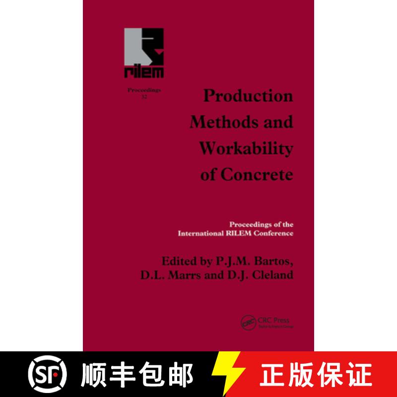 【3-4周达】Production Methods and Workability of Concrete: Proceedings of the International RILEM Con... [9780419220701]