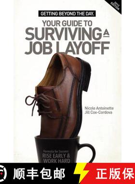 【3-4周达】Getting Beyond the Day - Your Guide to Surviving a Job Layoff [9780986015922]