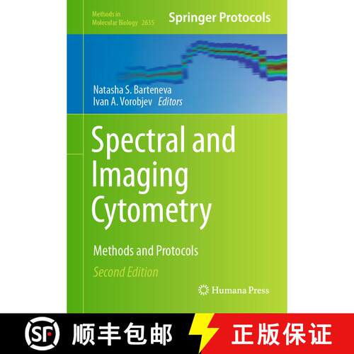 【3-4周达】精装 Spectral and Imaging Cytometry : Methods and Protocols (Second Edition 2023) [9781071630198]