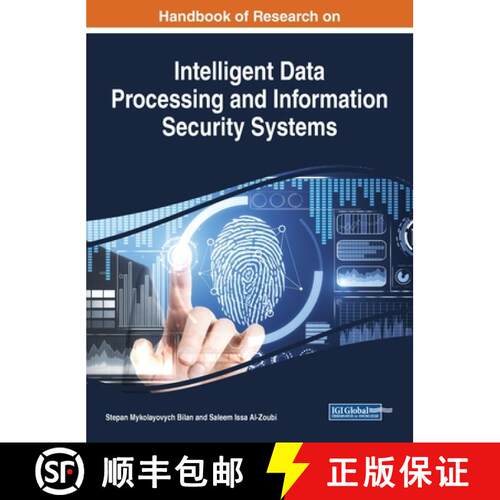【3-4周达】精装 Handbook of Research on Intelligent Data Processing and Information Security Systems [9781799812906]