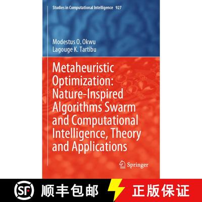 【3-4周达】Metaheuristic Optimization: Nature-Inspired Algorithms Swarm and Computational Intelligenc... [9783030611132]