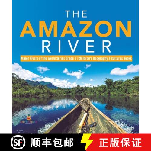 【3-4周达】精装 The Amazon River | Major Rivers of the World Series Grade 4 | Children's Geography & ... [9781541977211]