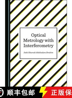 预订 Optical Metrology with Interferometry [9781527537231]