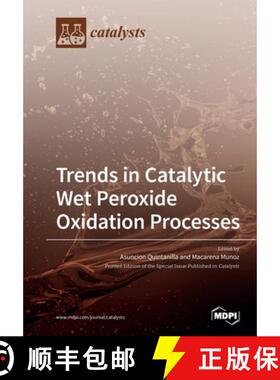【3-4周达】Trends in Catalytic Wet Peroxide Oxidation Processes [9783039219247]