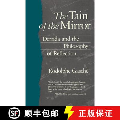 【3-4周达】The Tain of the Mirror – Derrida & the Philosophy of Reflection (Paper) [9780674867017]