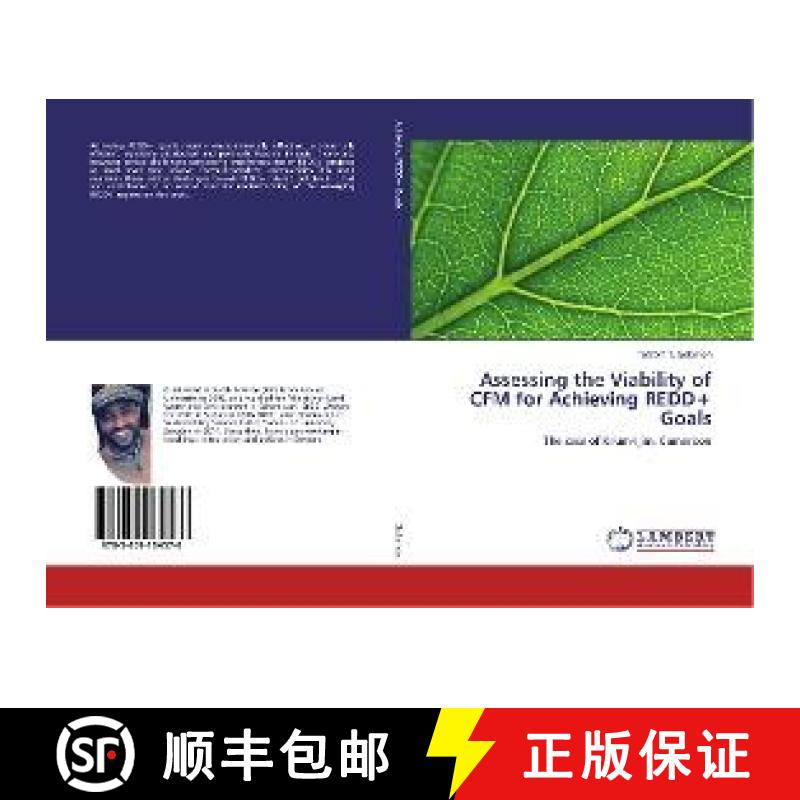 预订 Assessing the Viability of CFM for Achieving REDD+ Goals [9783659164576]