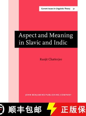 【3-4周达】Aspect and Meaning in Slavic and Indic [9789027235459]
