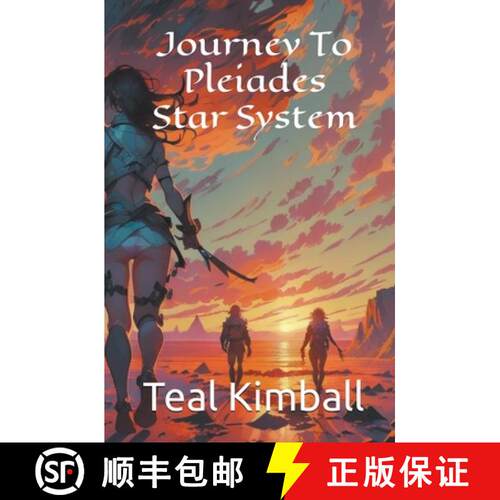 【3-4周达】Journey To Pleiades Star System [9798223987819]