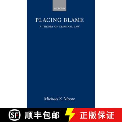 【3-4周达】精装 Placing Blame: A General Theory of the Criminal Law [9780198254171]