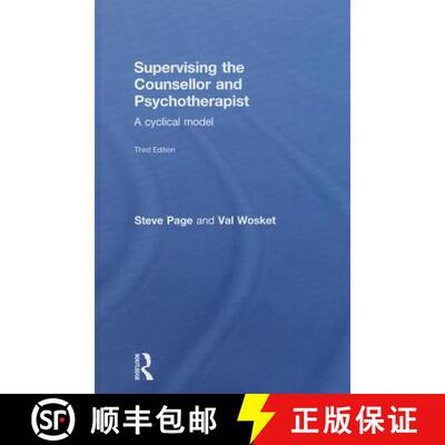【3-4周达】精装 Supervising the Counsellor and Psychotherapist: A Cyclical Model [9780415595650]