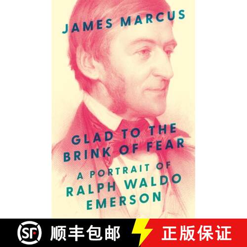 【3-4周达】精装 恐惧边缘的喜悦 Glad to the Brink of Fear: A Portrait of Ralph Waldo Emerson [9780691254333]