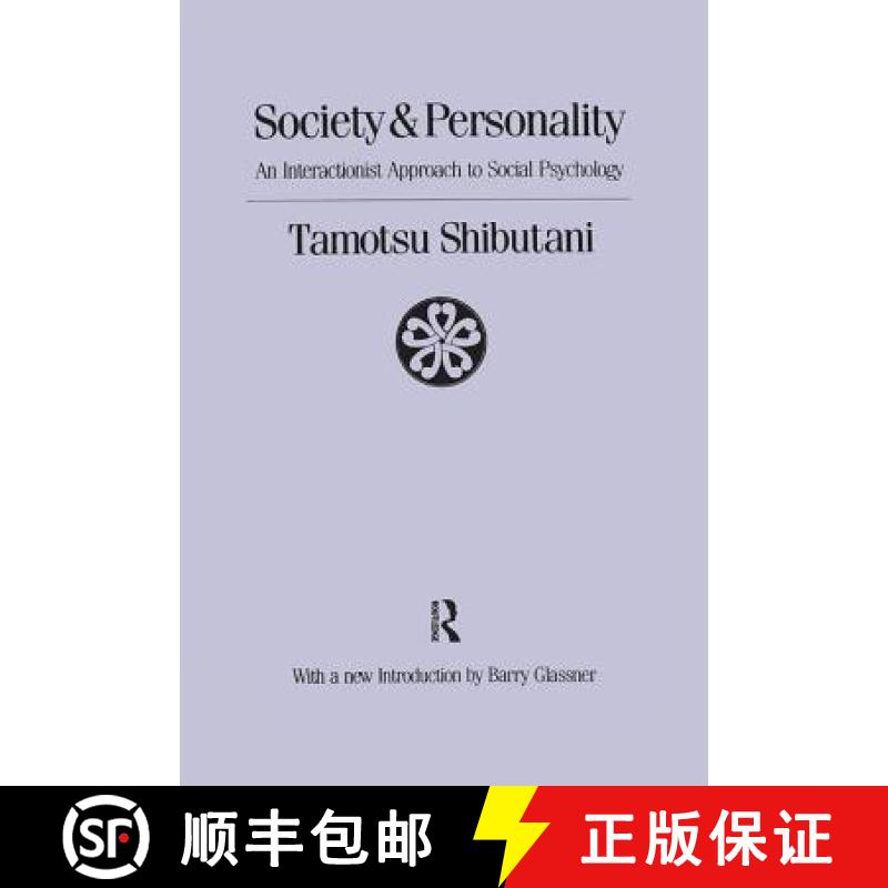 【3-4周达】Society and Personality: Interactionist Approach to Social Psychology [9781138533103]