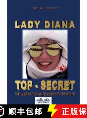 【3-4周达】Lady Diana - Top Secret: The name of the killer instigator revealed. [9788873041504]