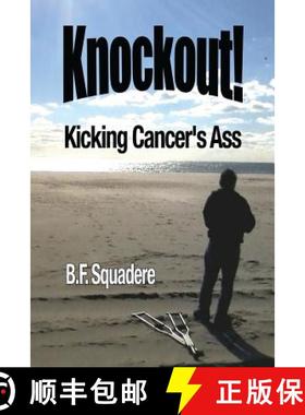 预订 Knockout!: Kicking Cancer's Ass [9780692607817]