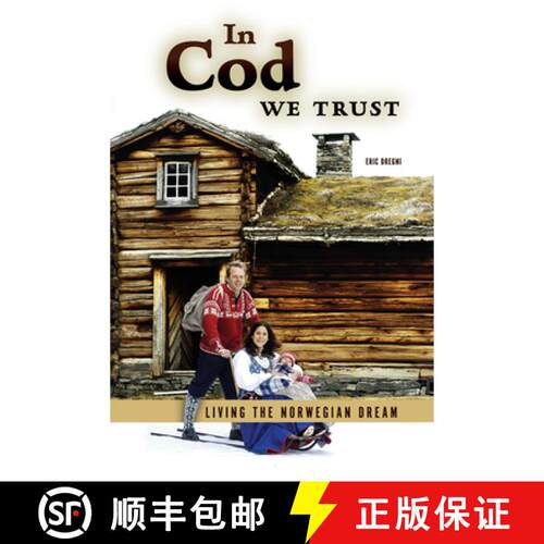 【3-4周达】In Cod We Trust: Living the Norwegian Dream [9780816656240]