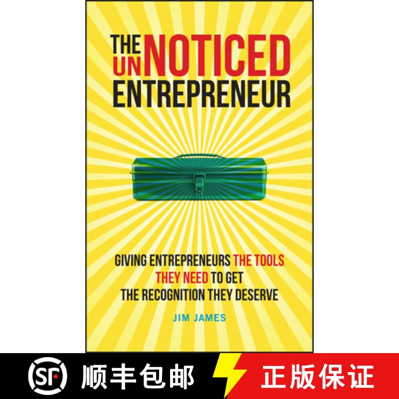 【3-4周达】UnNoticed Entrepreneur, Book 2: Giving Entrepreneurs the Tools They Need to Get the Recogn... [9781394195343]