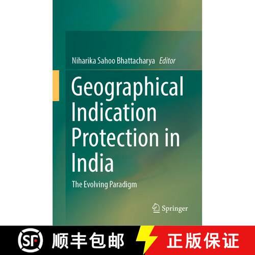 【3-4周达】精装 Geographical Indication Protection in India : The Evolving Paradigm [9789811942952]