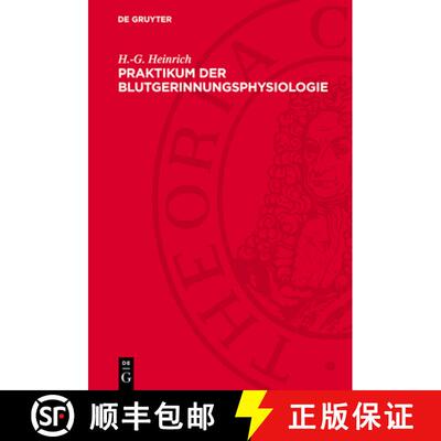 【3-4周达】Praktikum Der Blutgerinnungsphysiologie: Mit Klinischen Und Therapeutischen Hinweisen [9783112765142]
