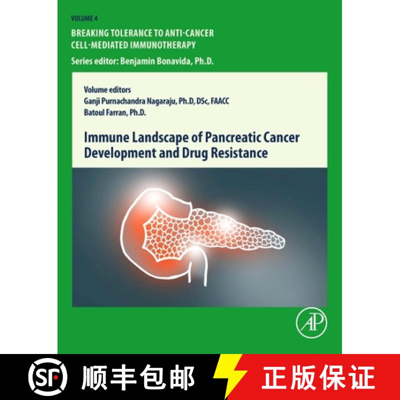 【3-4周达】Immune Landscape of Pancreatic Cancer Development and Drug Resistance: Volume 5 [9780443235238]