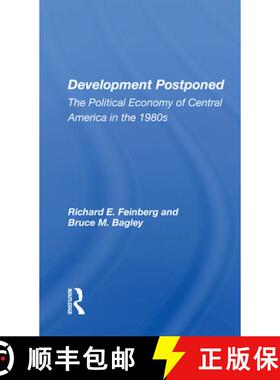 【3-4周达】Development Postponed: The Political Economy of Central America in the 1980s [9780367160494]