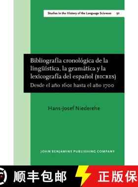 【3-4周达】Bibliografia cronologica de la linguistica, la gramatica y la lexicografia del espanol (BI... [9789027245793]