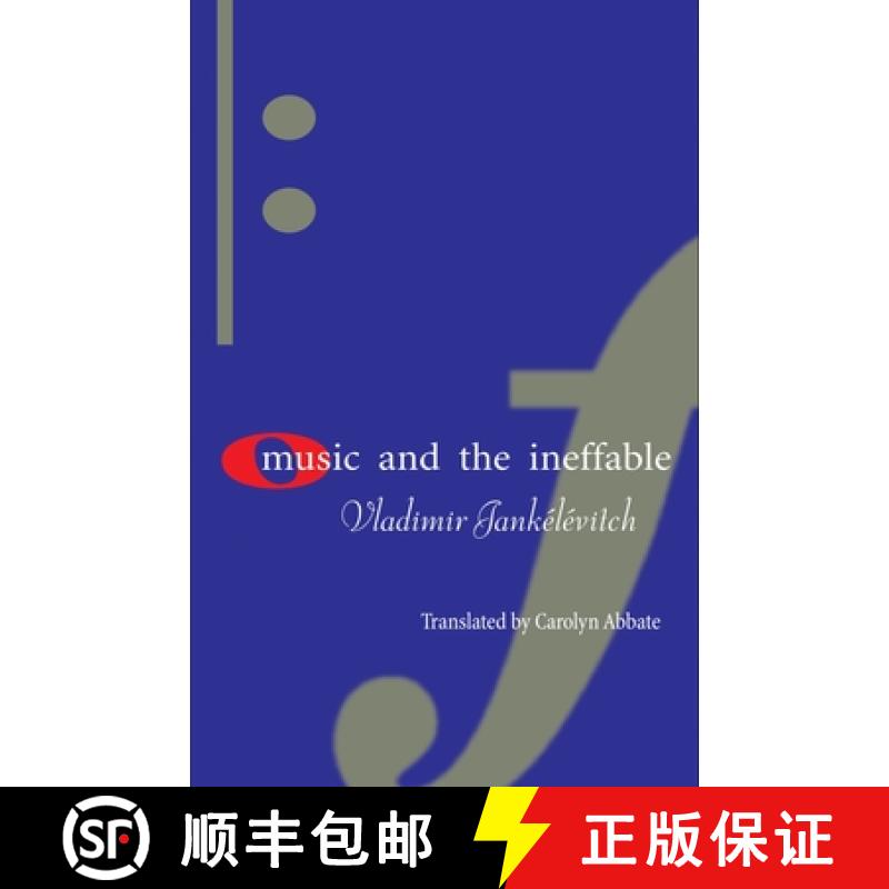 【3-4周达】Music and the Ineffable [9780691090474]