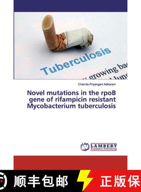 预订 Novel mutations in the rpoB gene of rifampicin resistant Mycobacterium tuberculosis [9783659885969]