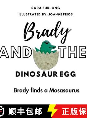 【3-4周达】Brady and the Dinosaur Egg- Brady finds a Mosasaurus [9781738747290]