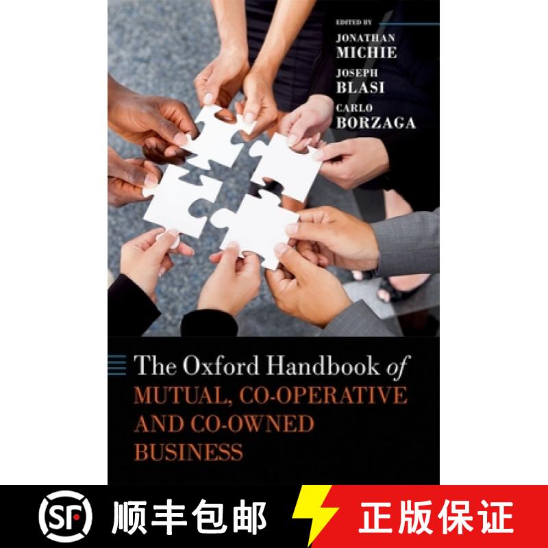 【3-4周达】牛津互利和共同经营手册 The Oxford Handbook of Mutual, Co-Operative, and Co-Owned Business [9780199684977]