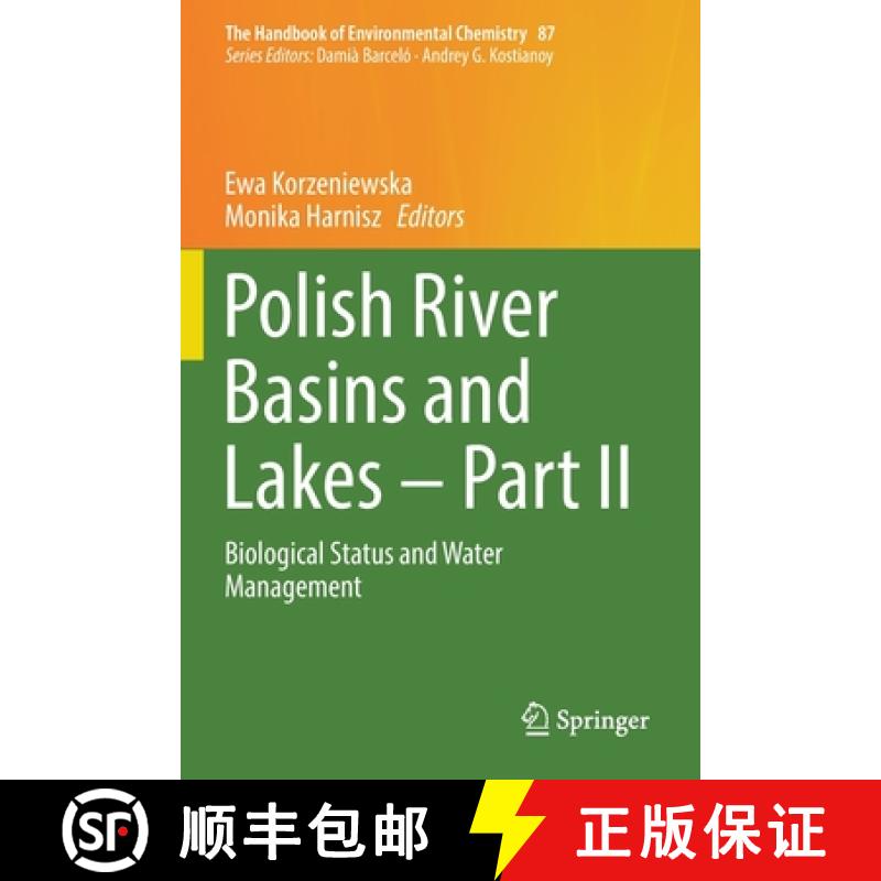 【3-4周达】Polish River Basins and Lakes - Part II : Biological Status and Water Management [9783030121419]