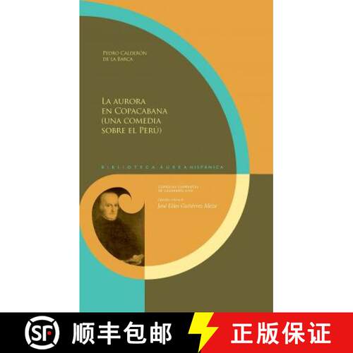 【3-4周达】La aurora en Copacabana: (una comedia sobre el Peru) [9788416922666]