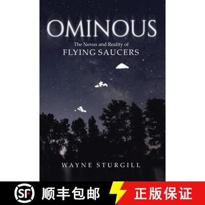 【3-4周达】Ominous: The Nexus and Reality of Flying Saucers [9798887932170]