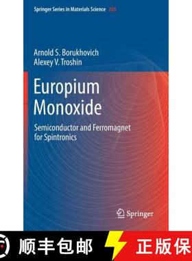 【3-4周达】Europium Monoxide : Semiconductor and Ferromagnet for Spintronics [9783319767406]