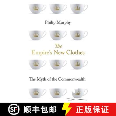 【3-4周达】精装 The Empire's New Clothes: The Myth of the Commonwealth [9780190911157]