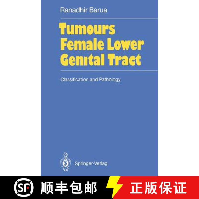 【3-4周达】Tumours of the Female Lower Genital Tract : Classification and Pathology [9783642748301]