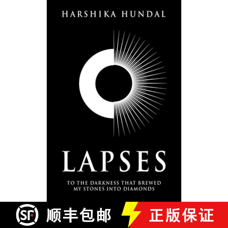 预订 Lapses: To the darkness that brewed my stones into    diamonds [9781543710199]