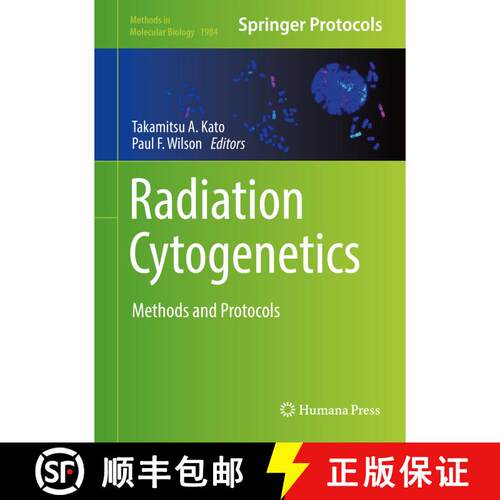 【3-4周达】精装 Radiation Cytogenetics: Methods and Protocols [9781493994304]