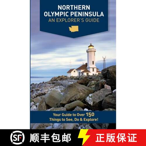 【3-4周达】Northern Olympic Peninsula - An Explorer's Guide [9781733598392]