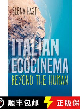 【3-4周达】Italian Ecocinema Beyond the Human [9780253039477]