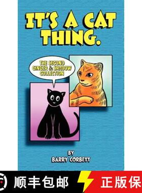 【3-4周达】It's a Cat Thing: The Second Ginger & Shadow Collection [9780976229452]