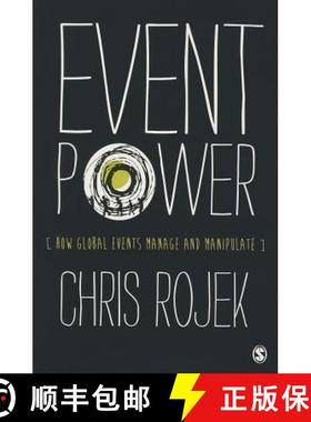 【3-4周达】Event Power: How Global Events Manage and Manipulate [9780857025180]