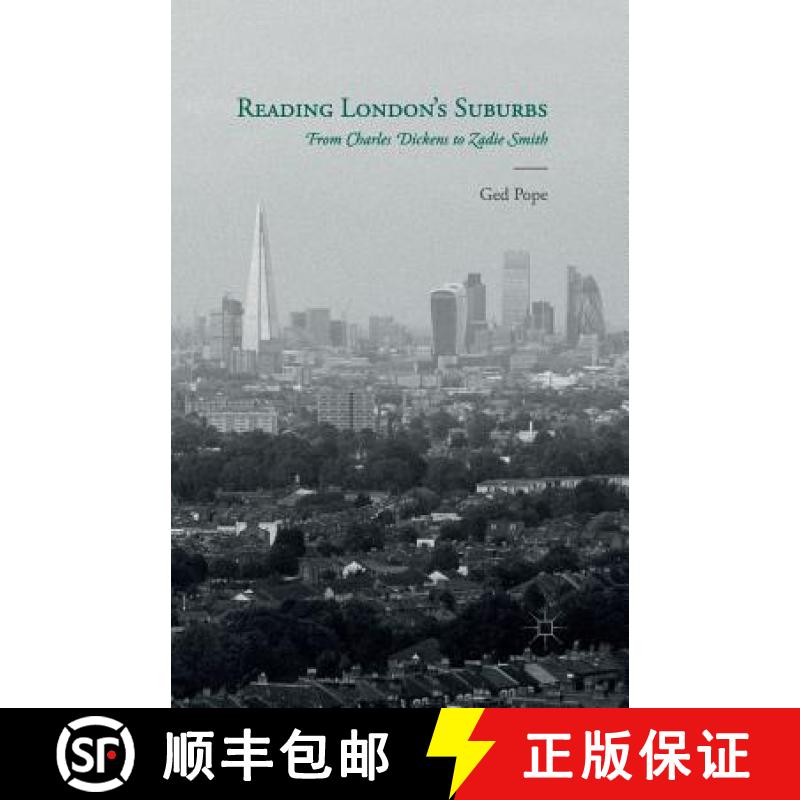 【3-4周达】Reading London's Suburbs : From Charles Dickens to Zadie Smith [9781349465361]