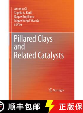 【3-4周达】Pillared Clays and Related Catalysts [9781489982353]