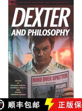 【3-4周达】Dexter and Philosophy : Mind over Spatter [9780812697179]