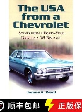 【3-4周达】The USA from a Chevrolet : Scenes from a Forty-Year Drive in a '65 Biscayne [9780786425884]