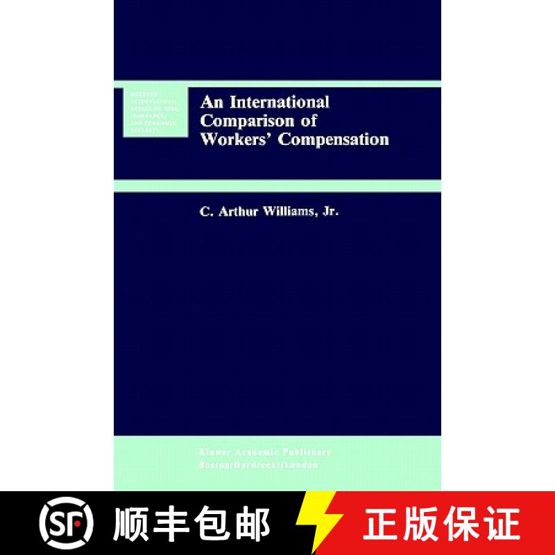 【3-4周达】An International Comparison of Workers' Compensation [9780792391418]