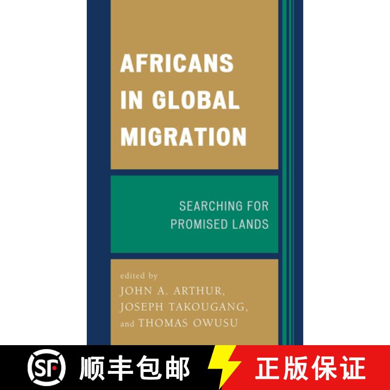 【3-4周达】Africans in Global Migration : Searching for Promised Lands [9780739174067]