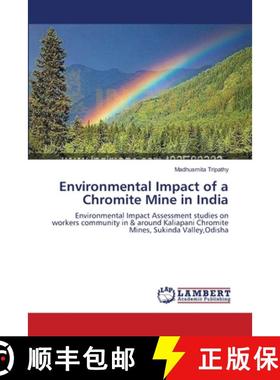 预订 Environmental Impact of a Chromite Mine in India [9783659149801]