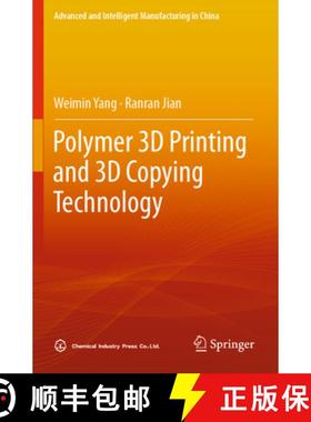 【3-4周达】Polymer 3D Printing and 3D Copying Technology [9789819901036]